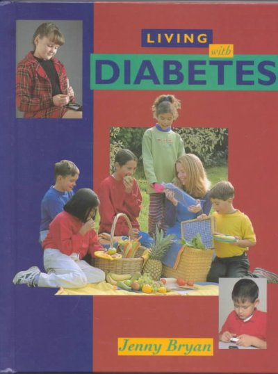 Living with diabetes / Jenny Bryan.