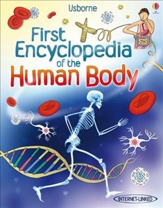 First encyclopedia of the human body / Fiona Chandler ; illustrator, David Hancock and John Woodcock.