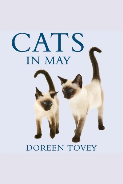 Cats in May [electronic resource] / Doreen Tovey.