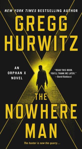 The nowhere man  / Gregg Hurwitz.