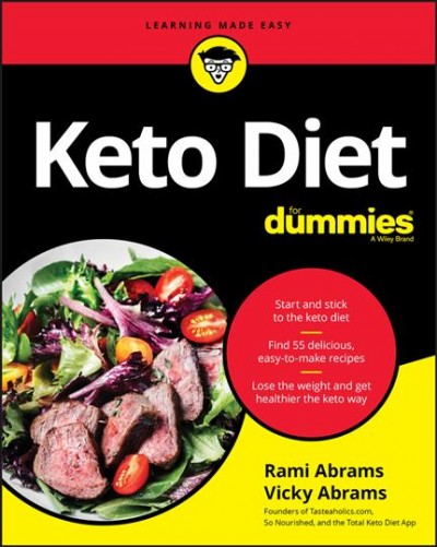 Keto diet / by Rami Abrams and Vicky Abrams.