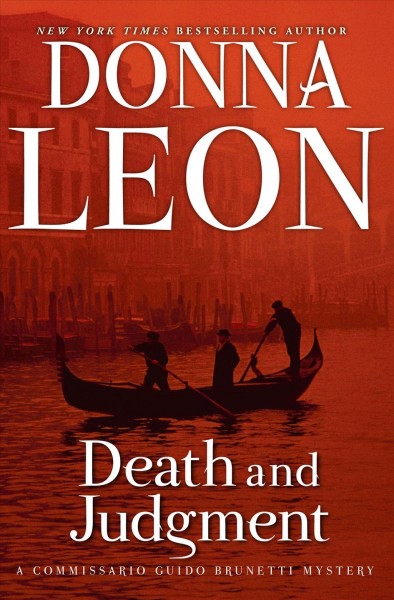 Death and judgment / Donna Leon.