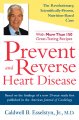 Go to record Prevent and reverse heart disease : the revolutionary, sci...