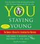You, staying young [the owner's manual for extending your warranty]  Cover Image