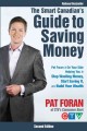 The smart Canadian's guide to saving money Pat Foran is on your side, helping you to stop wasting money, start saving it, and build your wealth  Cover Image