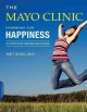 Mayo Clinic Handbook for Happiness : a 4-step plan for resilient living  Cover Image