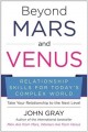 Go to record Beyond Mars and Venus : relationship skills for today's co...