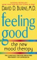Feeling good : the new mood therapy  Cover Image
