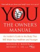 You--the owner's manual : an insider's guide to the body that will make you healthier and younger  Cover Image
